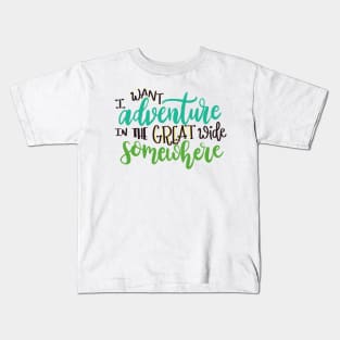 Great Wide Somewhere Kids T-Shirt